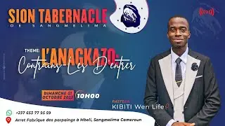 L'ANAGKAZO : CONTRAINS-LES D'ENTRER part 4 l Pasteur KIBITI Wen Life l Dimanche 22 10 2023