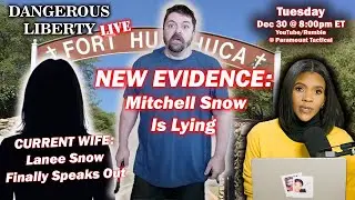 Dangerous Liberty LIVE Ep186 - New Evidence Proves Candace Owen's Source Mitchell Snow Is A Liar