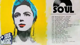 Greatest Soul Songs - Top Hit Soul Songs 2020 | New Soul Music