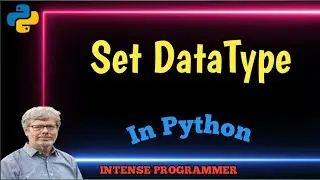 14. Set DataType In Python (Python Beginners Course)