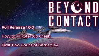 Beyond Contact 👩🏻&zwj;🚀 07 〔Story〕 Release Version 1.0.0
