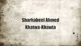 Sharhabeel Khatwa-Khatwa