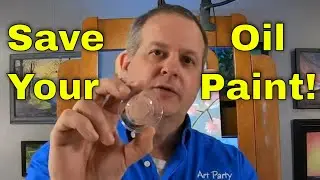 How to Save Your Oil Paint Using Water - Oil Painting Hack