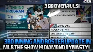 3rd Inning Program + New Roster Update! MLB The Show 19 Diamond Dynasty