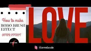 Robo Brush Effect Animation | After Effect | AV WEB CODE
