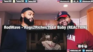 Rod Wave - Rags2Riches 2 ft Lil Baby (Official Music Video) (REACTION)