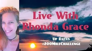 Live With Rhonda Grace - Updates