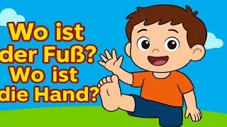 Wo ist der Fu&szlig;? Wo ist die Hand? &ndash; Lustiges K&ouml;rperlied f&uuml;r Kinder