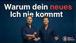 #79 Warum dein neues Ich nie kommt