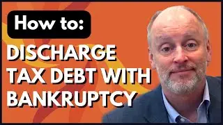 Discharge Tax Debt With Bankruptcy | HOW TO