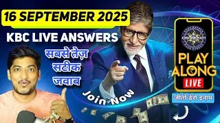 KBC Play Along Live Answer 16 September 2025 | Play KBC Live NOW and Win Big | KBC Superfast Answers