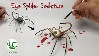 Sculpting Eye Spider _ Spider Sculpture _ Polymer Clay Sculpture _ Life of Clay