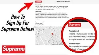 How To: Sign Up Online For The Supreme London Store! ( Supreme Thursday Drops )