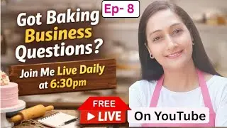 Ep -8 I am 55, can I start Home Baking Business at this age?