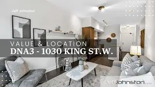 DNA 3  |  Condo Tour  |  Exceptional Value & Location in King West, Toronto