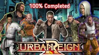 Urban Reign 100% Completion | The Ultimate Beatdown Run!