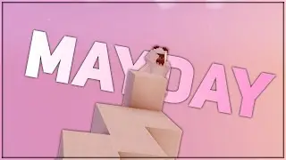Mayday | Block Clutch Montage