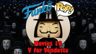 V for Vendetta Funko Pop unboxing (Movies 10)