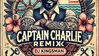 CAPTAIN CHARLIE REMIX - RQSTD MIX - UNITED TUNEZ [2025]