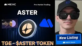 $ASTER - ASTER DEX TOKEN CRYPTO COIN HOW TO BUY MEXC GLOBAL TGE NEW PERPS STOCKS AST APX FINANCE AI