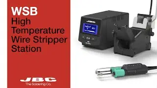 WSB - High-Temperature Wire Stripper Station