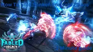 How to solo sunken fortress chaos difficult - fabled legacy
