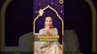 Experience a Healthier Ramadan with Our Special Course | Essential Tips | Indian Weight Loss Diet