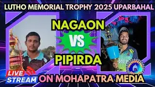NAGAON VS BANIPALI UPARBAHAL LATHU MEMORIAL TROPHY 2025