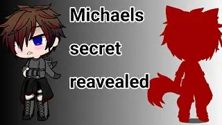 Michael's Secret Revealed!