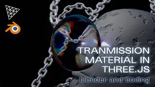 THREE.JS CUSTOM TRANSMISSION MATERIAL TUTORIAL | THREE.JS BASICS | SPEEDCODE