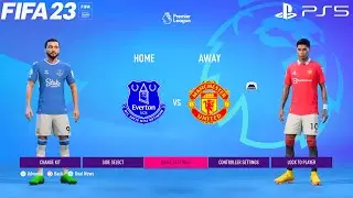 Everton vs Man United - Premier League Match Season | FIFA 23 PS5 Gameplay