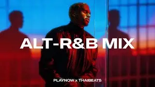 Alt-R&B Mix Vol.2 | SZA, Chris Brown, Summer Walker, Usher | A Late Night R&B Playlist | PLAYNOW&reg;