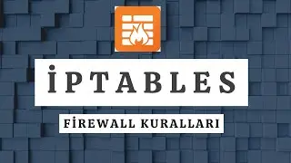 İptables - Filtreleme | Firewall kuralları