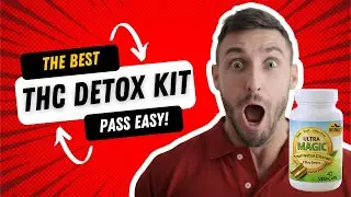 Best THC Detox Kit & Body Cleanse - Ultra Magic Detox