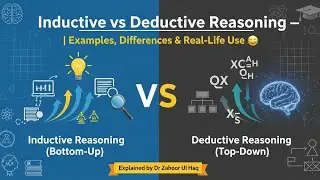&ldquo;Inductive and Deductive Reasoning Made Simple | Examples, Differences & Real-Life Use 🧠&rdquo;