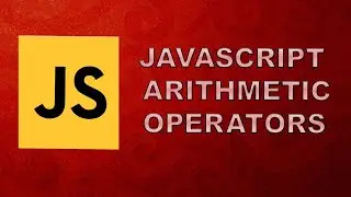 Leaving Cert JavaScript Computer Science Arithmetic Operators JavaScript Crash Course #3