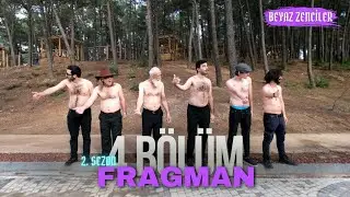 Beyaz Zenciler - 2.Sezon 4.B&ouml;l&uuml;m / Resmi Fragman | İNTERNET DİZİSİ #beyazzenciler