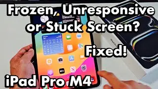2024 iPad Pro M4: Frozen, Unresponsive or Stuck Screen? FIXED!