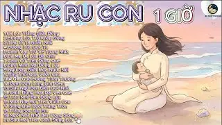 Lời Ru Quê Mẹ | Dân Ca Êm Ái | Tiếng Hát Ru Con Ngủ Ngon | Giấc Ngủ Bình Yên | Phần 69