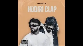 SM LUCKY - HODIRI CLAP (LYRIC VIDEO) #yungdsa #sambata #emiwaybantai 