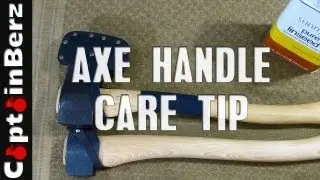 Axe Handle Care Tip (Linseed Oil)
