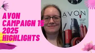 Avon  Campaign 15 2025 Brochure Highlights