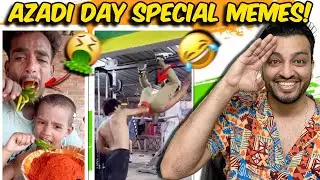 INDEPENDENCE DAY (AZADI) MEMES ARE NEXT LEVEL! 😭🤣