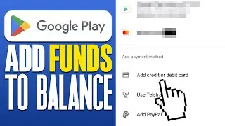 How To Add Funds To Google Play Balance 2025
