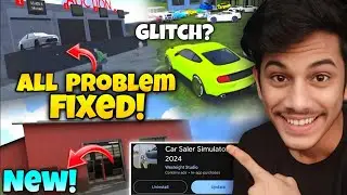 HOW TO FIXED ALL PROBLEMS? 🤫 CAR SALER SIMULATOR 2023