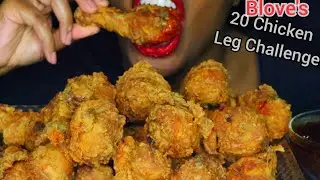 20 Chicken Leg Challenge Created by #Bloveslife
