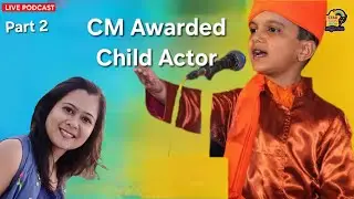Awarded by CM | Sarathi Movie Child Actor | 82 Powerful Performance | Saumya Pandya | Live | Part 2