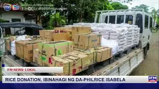IFM NEWS LOKAL | 𝗥𝗜𝗖𝗘 𝗗𝗢𝗡𝗔𝗧𝗜𝗢𝗡, 𝗜𝗕𝗜𝗡𝗔𝗛𝗔𝗚𝗜 𝗡𝗚 𝗗𝗔-𝗣𝗛𝗜𝗟𝗥𝗜𝗖𝗘 𝗜𝗦𝗔𝗕𝗘𝗟𝗔
