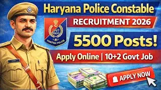 Haryana Police Constable Recruitment 2026 | 5500 Posts | Apply Online, 10+2 Govt Job
