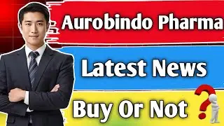 aurobindo pharma share latest news/ share news today/ share analysis/ share price/ share target/